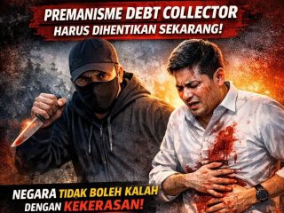 ADVOKAT DITUSUK SAAT MENOLAK PENARIKAN PAKSA: Premanisme Debt Collector Harus Dihentikan Sekarang!